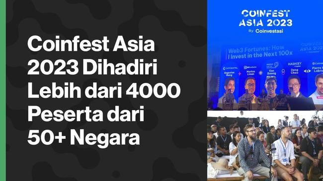 Coinfest Asia 2023 Dihadiri Lebih dari 4000 Peserta dari 50+ Negara