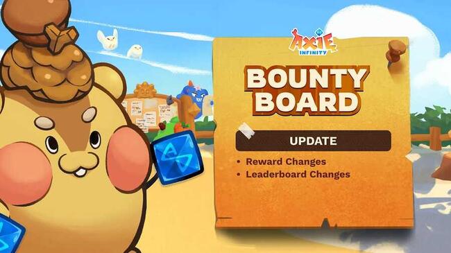 AXS: The Bounty Board Rewards Update Is Coming
