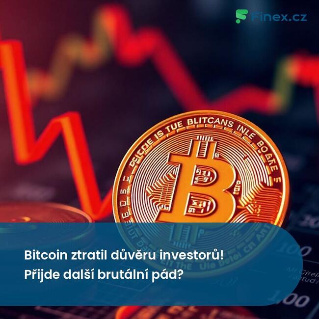 Bitcoin ztratil důvěru investorů! Přijde další brutální pád?