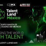 Talent Land 2026: Tecnología e innovación que impulsarán el futuro digital en México