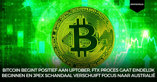 Bitcoin begint positief aan Uptober, FTX proces gaat eindelijk beginnen en JPEX schandaal verschuift focus naar Australië