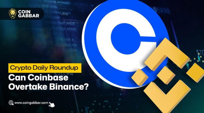 Crypto Daily Roundup,28 Nov: Binance vs. Coinbase: The Race to the Top