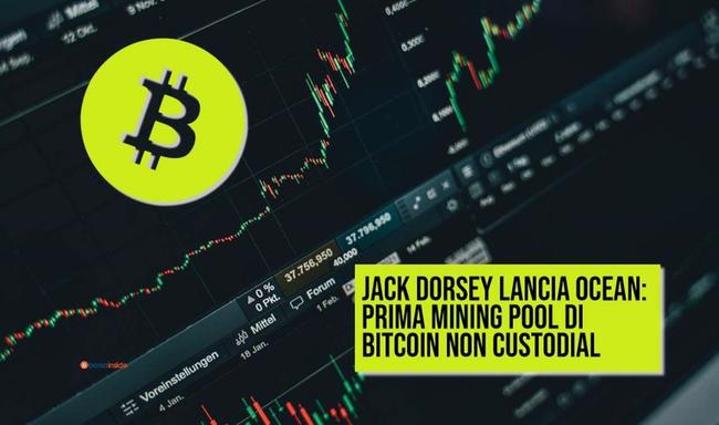 L’ex CEO di Twitter, Jack Dorsey, annuncia il lancio di Ocean: prima mining pool di Bitcoin non custodial
