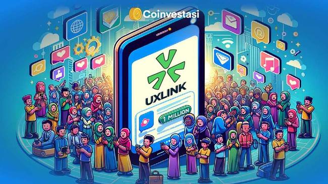 SocialFi UXLink Berhasil Raih 1 Juta Pengguna dengan Pendekatan Inovatif