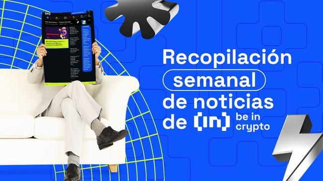 Resumen semanal de BeInCrypto: Apuesta Bitcoin de El Salvador registra Ganancias, rally del precio de BTC, ¿Corrección del mercado cripto?…