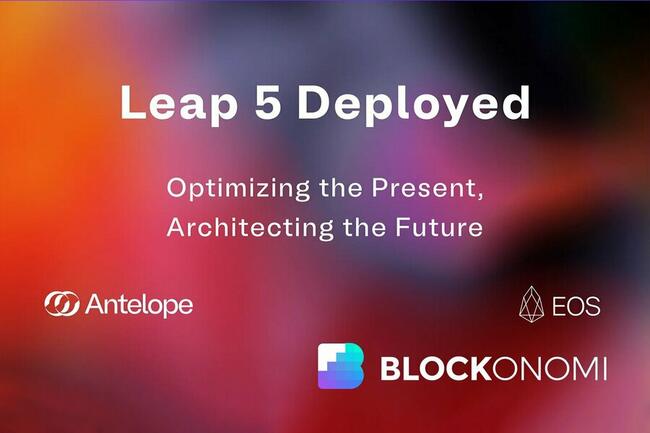 EOS Leap 5 Upgrade: Ushers in New Era of Speed and Scalability