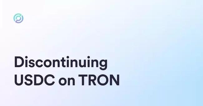 Circle ngừng hỗ trợ USDC trên mạng TRON