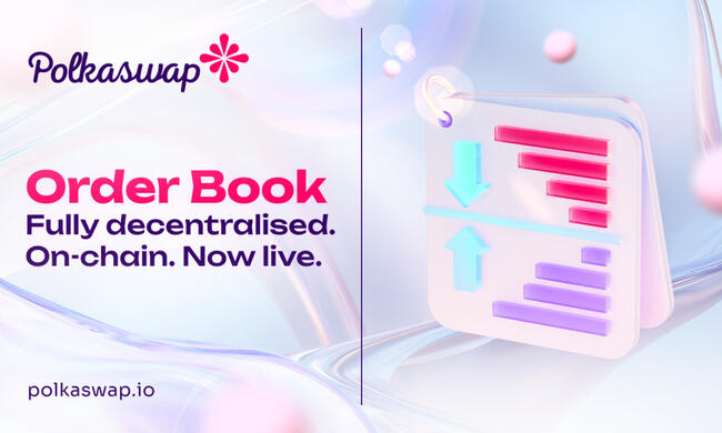Polkaswap представляет полностью децентрализованную книгу заказов внутри сети, устанавливая новые стандарты в DeFi