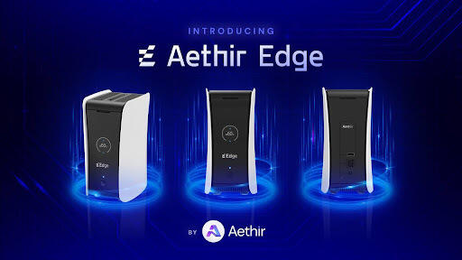 Aethir 推出「Aethir Edge」企業級邊緣算力設備搭載高通芯片