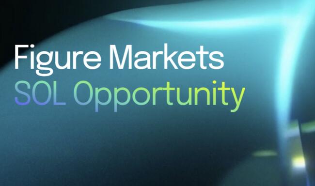 Figure Markets 將參與 FTX 的 SOL 拍賣，開放社群小額投資