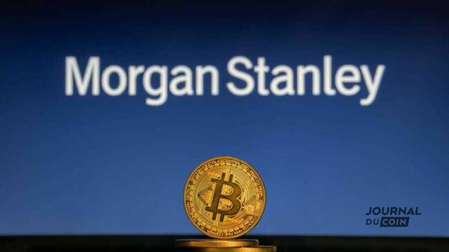 La grande banque Morgan Stanley autorise la promotion des ETF Bitcoin au comptant