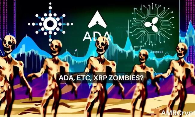 ADA, XRP, ETC enfrentan acusaciones de ‘zombis’: ¿Malas noticias para su futuro?