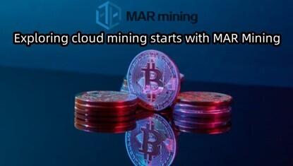 MAR mining lanceert cloud mining-contract en verdien dagelijks $300-1.000
