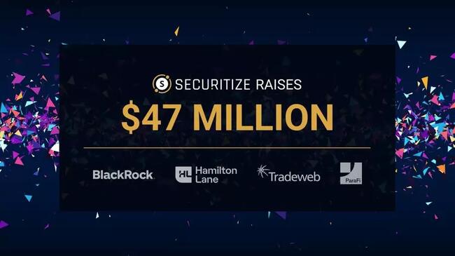 Công ty mã hóa tài sản Securitize huy động được 47 triệu USD do BlackRock dẫn đầu