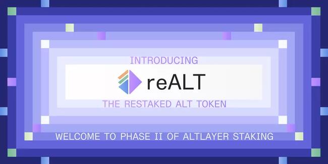 AltLayer ra mắt token reALT cho chương trình staking giai đoạn II