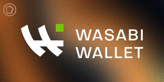 Bitcoin : l’entreprise derrière Wasabi Wallet met fin à son service d’anonymisation des BTC
