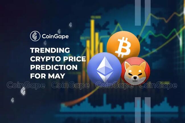 Trending Crypto Price Prediction For May 
