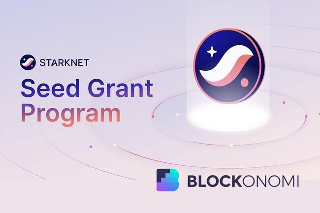 Starknet Foundation Launches $5M Seed Grants Program to Support Emerging Projects