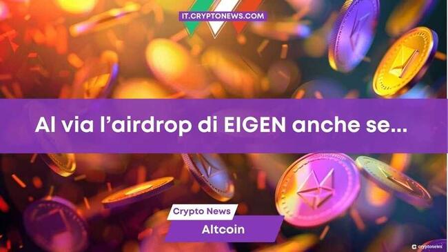 EigenLayer lancia l’airdrop dei token EIGEN che però restano non trasferibili