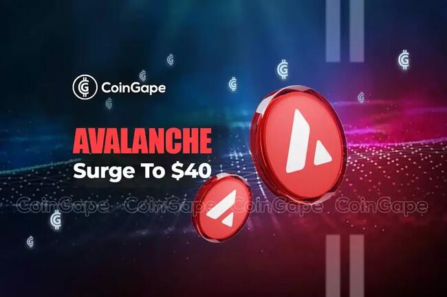 Why Avalanche (AVAX) Price Might Surge To $40 Soon?