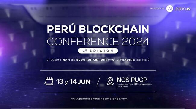 Perú Blockchain Conference 2024: Vuelve el evento más grande de criptomonedas y Blockchain del Perú