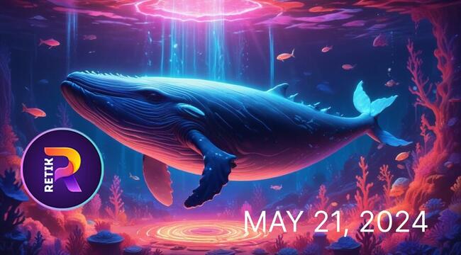 Whales & Retail Investors See Retik Finance (RETIK) as Next DeFi Giant; Excitement Builds up Ahead of May 21 Launch on Major Exchanges