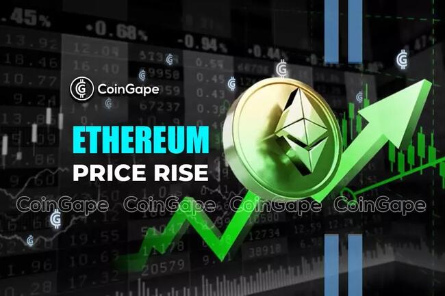 Ethereum Price: Here’s Why the ETH Price is Rising Heavily Today