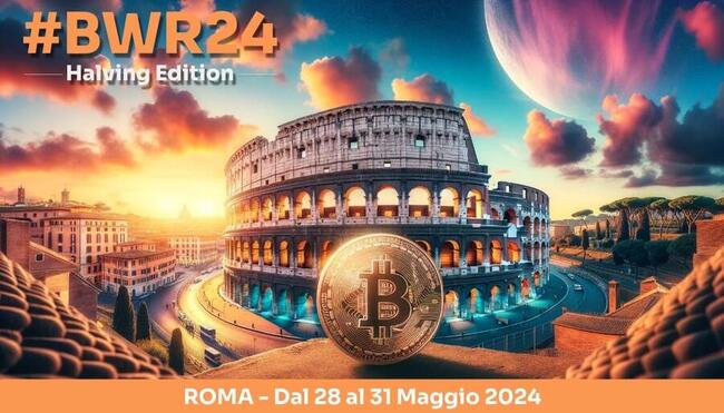 Arriva tra una settimana Blockchain Week Rome 2024.