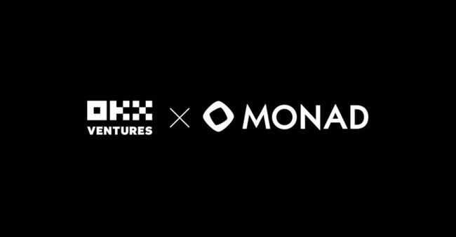 OKX Ventures 宣布戰略投資 EVM 明星項目 ——「Monad」