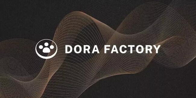 Dora Factory 10 milyon dolarlık stratejik finansman sağladı