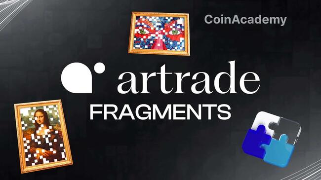 Artrade Fragments : fragmenter une œuvre d’art en plusieurs milliers de tokens