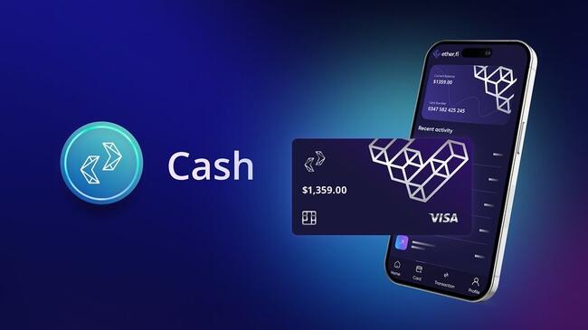 ether.fi 推出加密信用卡「Cash」：質押的ETH可直接消費、生息，註冊就送積分