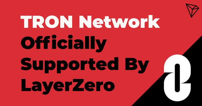 TRON Network Officially Supported By LayerZero