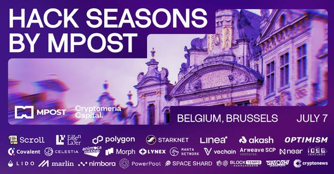 Mpost Announces Hack Seasons Brussels: A Premier Event Uniting Innovators in Web3 on July 7th