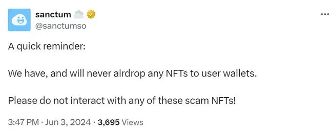 Sanctum：不会向用户钱包空投 NFT，请勿与此类诈骗 NFT 交互