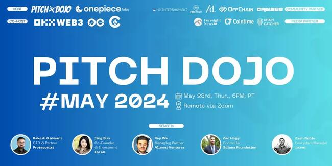 2024 年 5 月 Pitch Dojo 精彩回顾：连接世界，深化线上参与