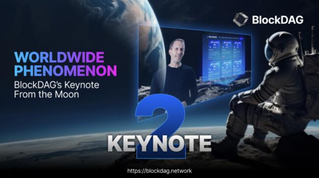 BlockDAG’ın Keynote’u Ön Satışı 40,8 Milyon Dolara Mı Çıkardı? Spot Solana ETF’leri ve Notcoin Yorumları 