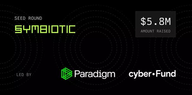 Dự án restaking Symbiotic gọi vốn 5,8 triệu USD vòng Seed bởi Paradigm và cyber.fund