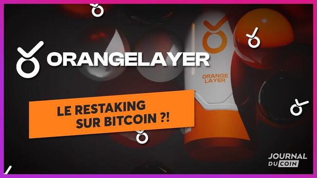 OrangeLayer : quand le génie d’Ethereum débarque sur Bitcoin