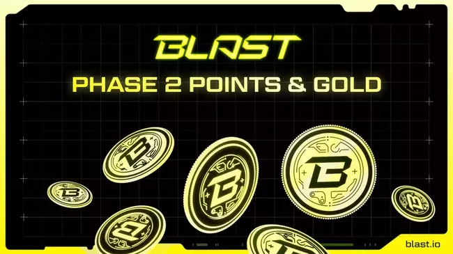 Blast công bố airdrop giai đoạn 2, phân bổ thêm 10 tỷ token