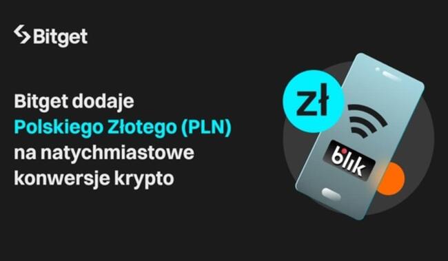 Bitget integruje BLIK dla łatwej konwersji krypto z polskim złotym (PLN)