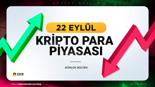 Bitcoin ve Kripto Paralarda Son Durum – 22 Eylül