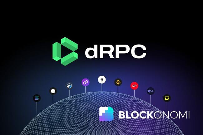 dRPC:  Decentralized RPC Network Optimizing Access Across 150+ Blockchain Networks