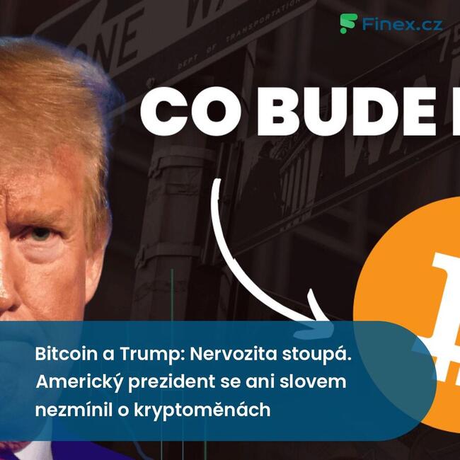 Bitcoin a Trump: Nervozita stoupá. Americký prezident se ani slovem nezmínil o kryptoměnách