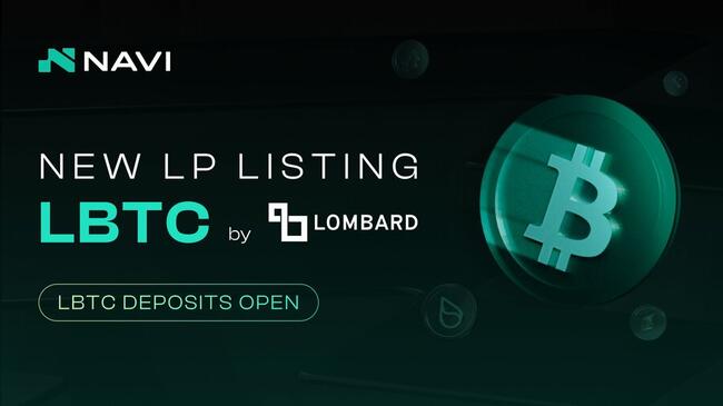 나비 프로토콜(NAVX), 롬바드(Lombard) LBTC 상장…BTCFi 생태계 확장