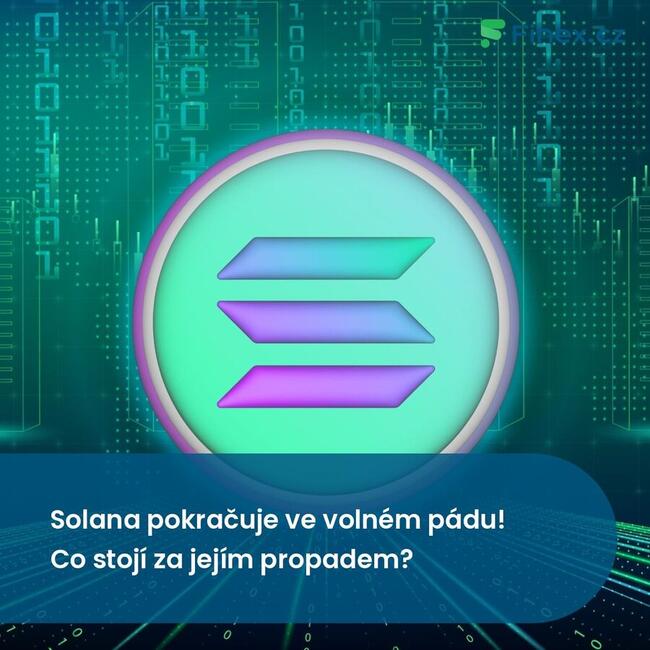 Solana pokračuje ve volném pádu! Co stojí za jejím propadem?