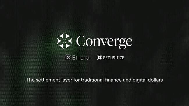 Ethena與Securitize推出Converge：專為機構級代幣化資產打造的EVM鏈