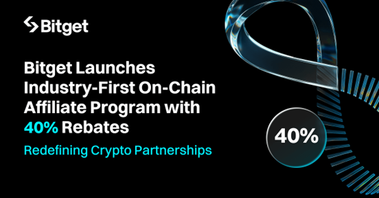 Úttörő on-chain ajánlóprogramot indít a Bitget, a 40%-os visszatérítés is lehetséges