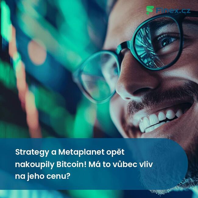 Strategy a Metaplanet opět nakoupily Bitcoin! Má to vůbec vliv na jeho cenu?