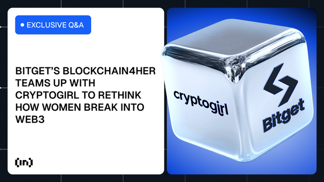 Bitget’s Blockchain4Her og Cryptogirl gentænker, hvordan kvinder bryder ind i Web3